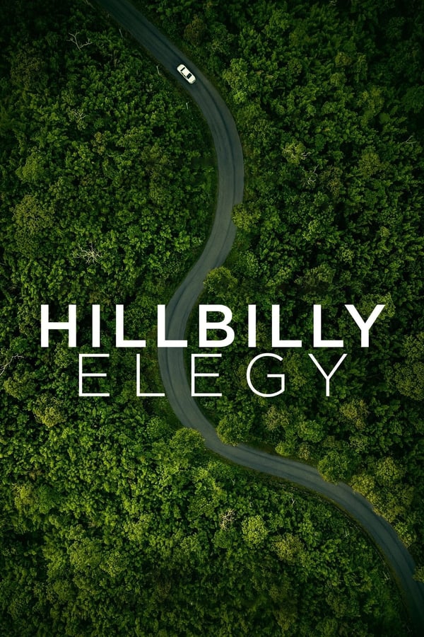 Hillbilly Elegy บันทึกหลังเขา (2020)