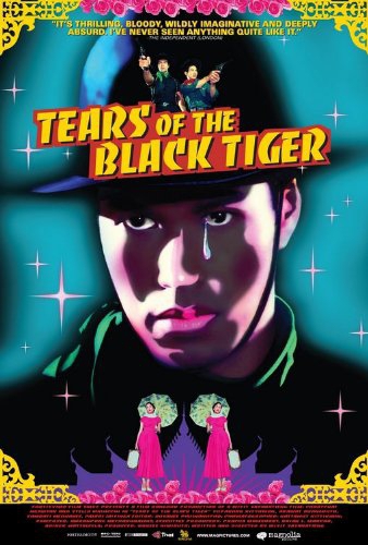 Tears of The Black Tiger - ฟ้าทะลายโจร (2000)