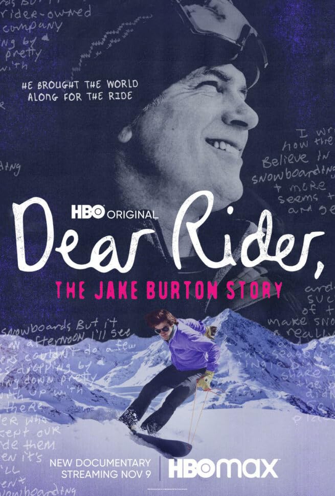 Dear Rider The Jake Burton Story ตำนานสโนว์บอร์ด หัวใจแกร่ง