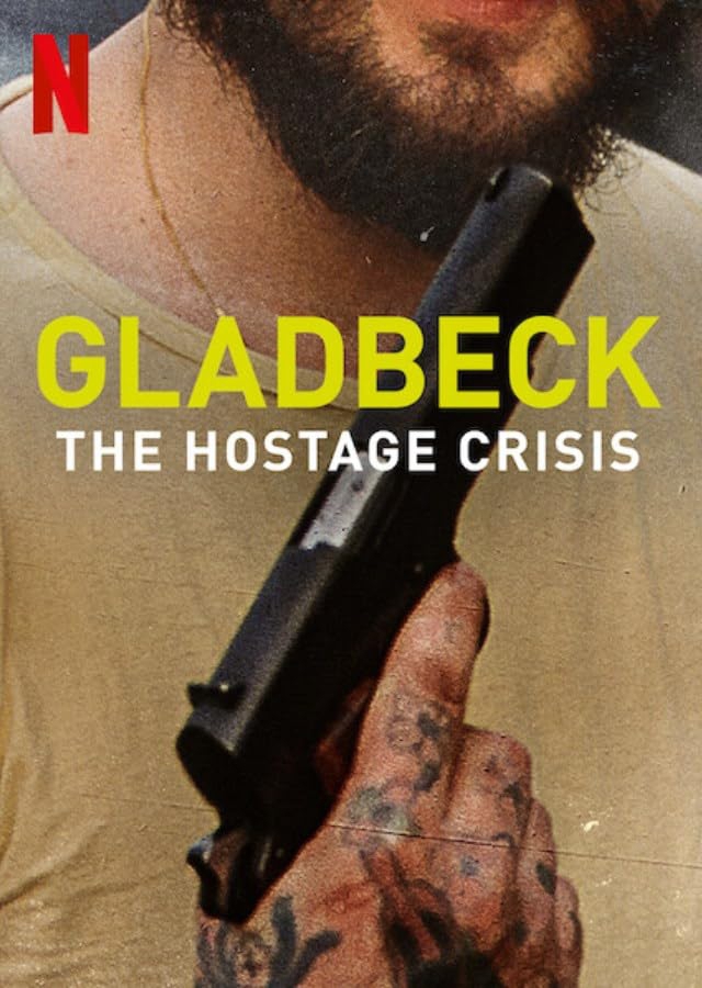 Gladbeck The Hostage Crisis วิกฤตตัวประกันแกลดเป็ด