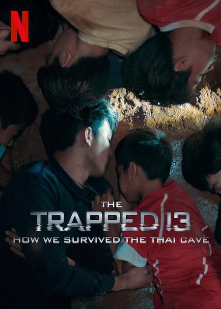 The Trapped 13 13หมูป่า เรื่องเล่าจากในถ้ำ