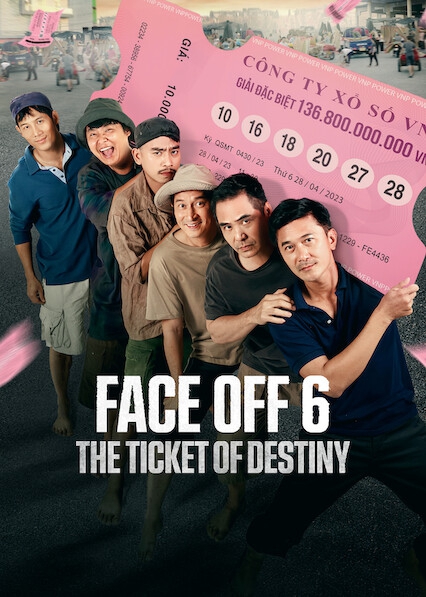 Face Off 6 The Ticket of Destiny ลุยระห่ำ 6: หวยชี้ชะตา