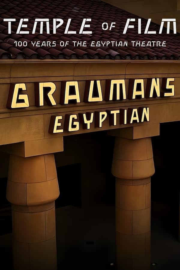 templeoffilm100yearsoftheegyptiantheatre2023