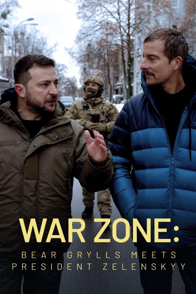 War Zone- Bear Grylls Meets President Zelenskyy