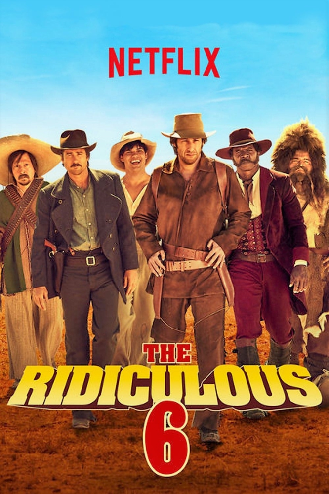 The Ridiculous 6 หกโคบาลบ้า ซ่าระห่ำเมือง