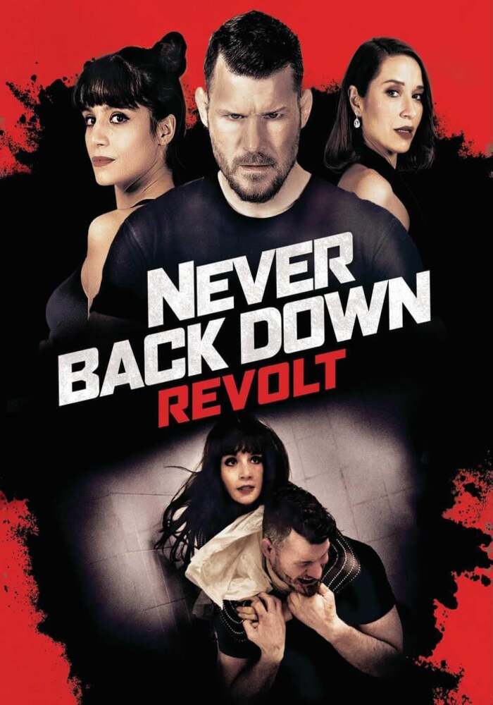 Never Back Down Revolt  เนฟเวอร์ แบ็ค ดาวน์ ฝ่ากฏสู้